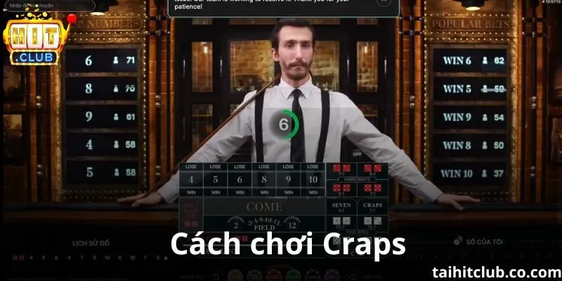 Cách chơi Craps chi tiết tại Hitclub – Đặt đúng cửa, thắng dễ dàng