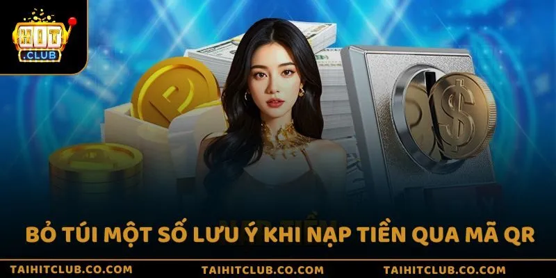 Bỏ túi một số lưu ý khi nạp tiền qua mã QR